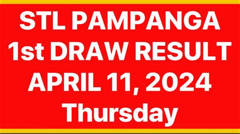 STL PAMPANGA RESULT TODAY 11 April 2024 3RD LIVE .